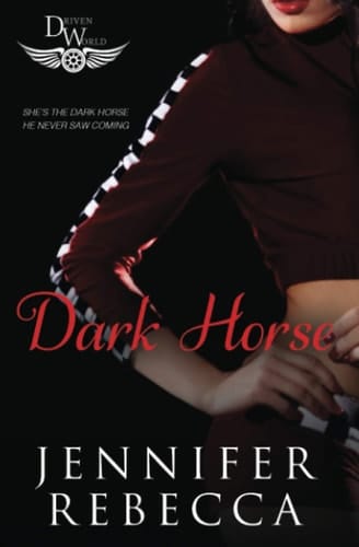 Dark Horse: A Driven World Novel