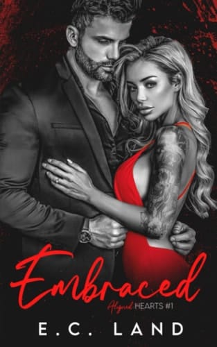 Embraced: A Dark Mafia Romance (Aligned Hearts)