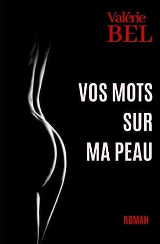 Vos Mots Sur Ma Peau