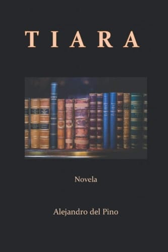 Tiara (Spanish Edition)