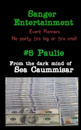 Sanger Entertainment #5 Paulie