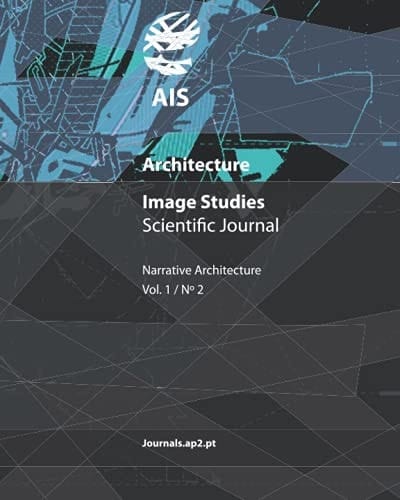 AIS - Architecture Image Studies Scientific Journal Narrative Architecture