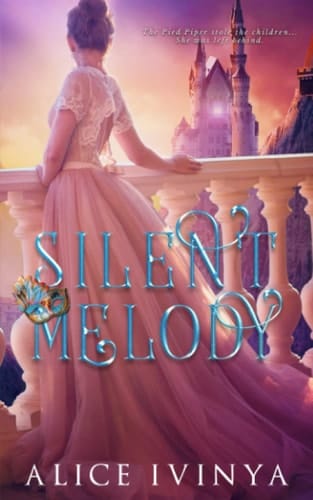 Silent Melody A Pied Piper Retelling