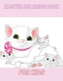 Easter Coloring Book For Kids A Collection of Fun and Easy Happy Easter Eggs Coloring Pages for Kids And Toddler..,