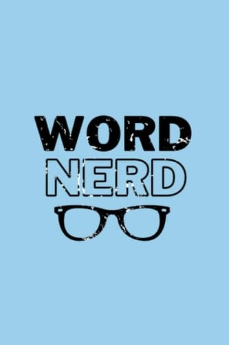 Notebook: Word Nerd Composition Notebook- College Ruled-5x8- 50 pages