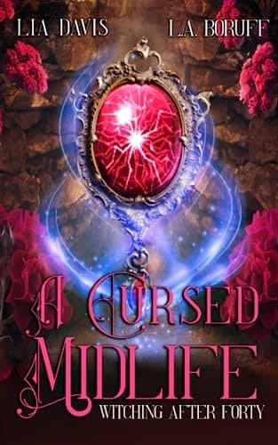 A Cursed Midlife A Paranormal Women''s Fiction Novel