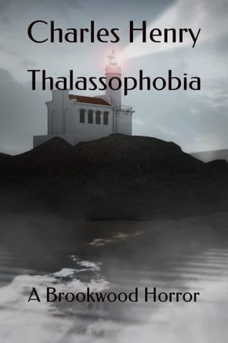 Thalassophobia A Brookwood Horror