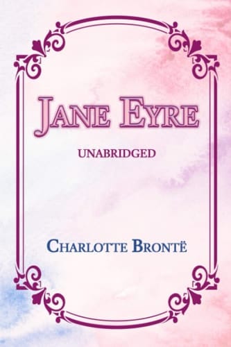 JANE EYRE: UNABRIDGED