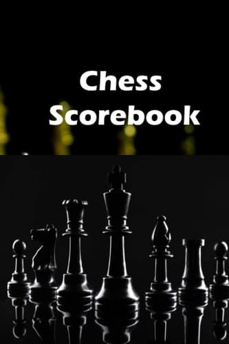 Chess Scorebook: Score Log for Chess Games