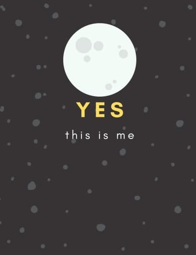 Yes This Is Me Notebook: Lined Notebook Journal (College Ruled Paper) - Soft Cover - 100 Pages - 8. 5 X 11 Inches