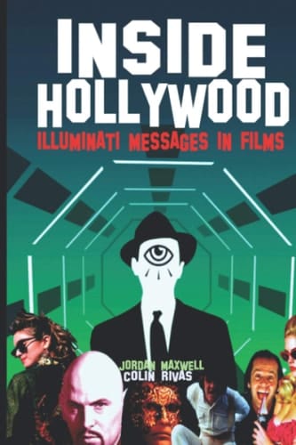 Inside Hollywood Illuminati Messages in Films