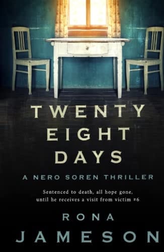 Twenty Eight Days: Romantic Suspense (Nero Soren)