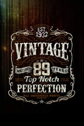 Vintage 89th Birthday 1932 Limited Edition Born In 1932 Notebook 114 Pages Size 6''x9'' / College Ruled