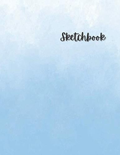 Sketchbook - Soft Blue Watercolor: Large beautiful minimalist sketchbook (Beautiful Watercolor Sketchbooks)