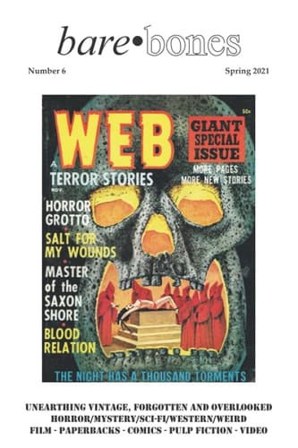 Bare Bones #6: Spring 2021