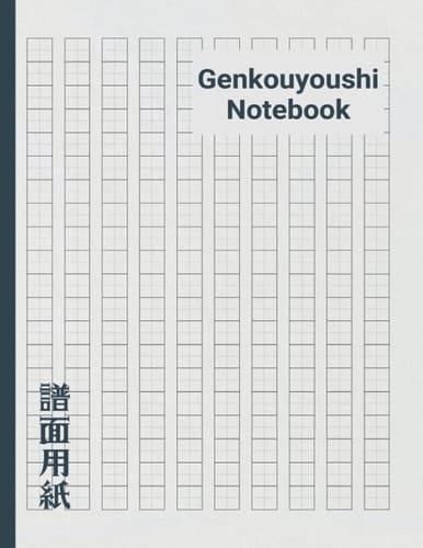 Genkouyoushi Notebook: Japanese Kanji Practice Notebook, Hiragana Writing Practice book, Page 120, Size 8.5"X11"