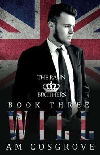 Will: The Rann Brothers Trilogy Book Three: Social Rejects Syndicate (The Rann Brothers Triolgy)