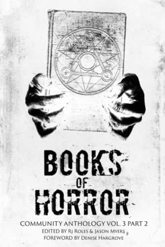Books of Horror Community Anthology Vol. 3 part 2