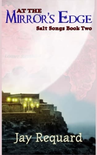 At the Mirror's Edge (Salt Songs)