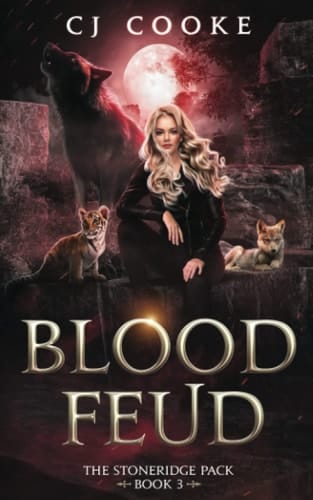 Blood Feud (The Stoneridge Pack)