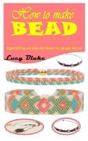 How to Make Bead Essential Guide on How to Make Bead
