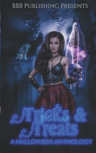 Tricks & Treats: A Halloween Anthology