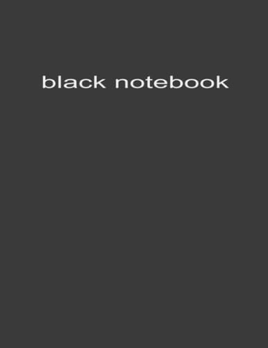 black notebook: This is a black notebook