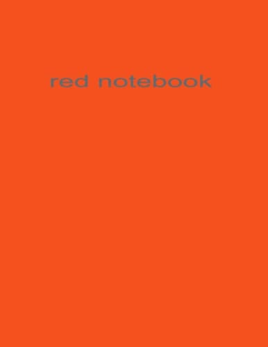 red notebook: This notebook is red.