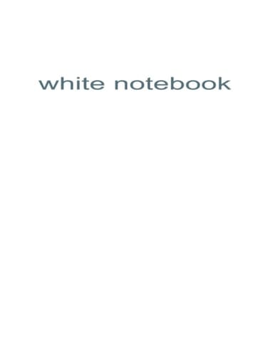 white notebook: This notebook is white.