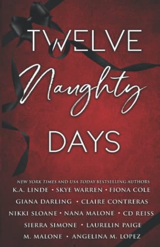 Twelve Naughty Days: A Steamy Holiday Romance Anthology