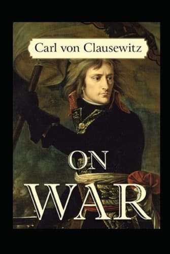 On War by Carl von Clausewitz illustrated edition