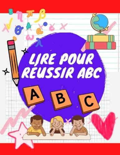 Lire Pour Réussir Abc Cahier d'Écriture des Lettres