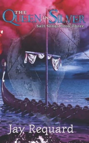 The Queen in Silver (Salt Songs)