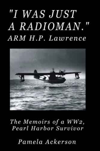 "I was Just a Radioman"