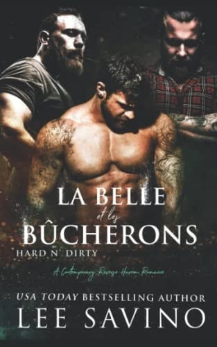 La Belle et les Bûcherons (French Edition)