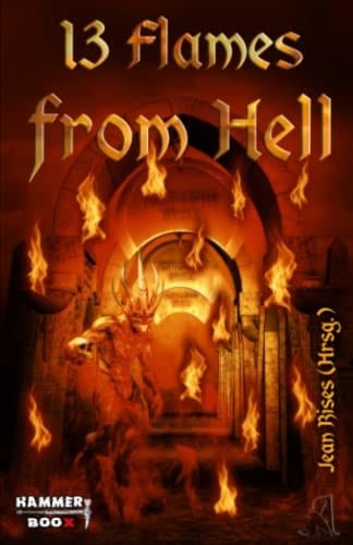 13 Flames from Hell (German Edition)