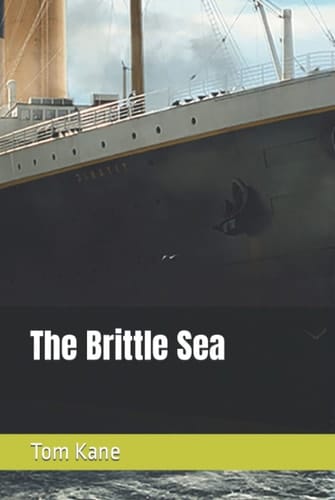 The Brittle Sea (The Brittle Saga Trilogy)