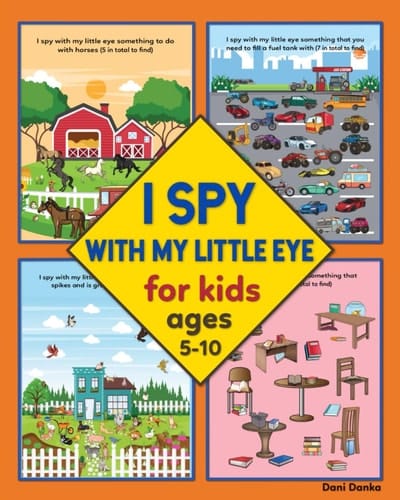I Spy with My Little Eye for Kids Ages 5-10: Hidden Pictures Puzzles
