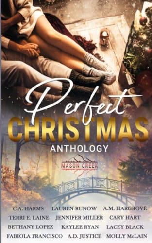 Perfect Christmas: A Mason Creek Christmas Anthology