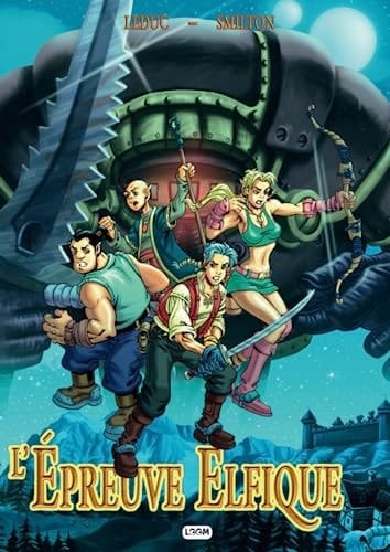 L'épreuve elfique - bandes dessinées héroic fantasy | livre pour adolescent | aventure fantastique avec des elfes: récit initiatique | Lecture tout ... enfant et adulte | steampunk (French Edition)