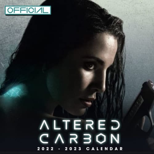 Altered Carbon 2022 Calendar: OFFICIAL Altered Carbon calendar 2022 Weekly & Monthly Planner with Notes Section for Alls Altered Carbon Fans!-24 months - Movie tv series films calendar. 12
