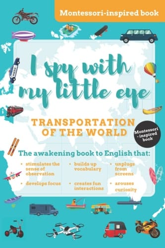 I spy with my little eye: Transportation of the world: I spy with my little eye book for children from 4 years old to learn English with fun (I spy with my little eye | cherche et trouve)