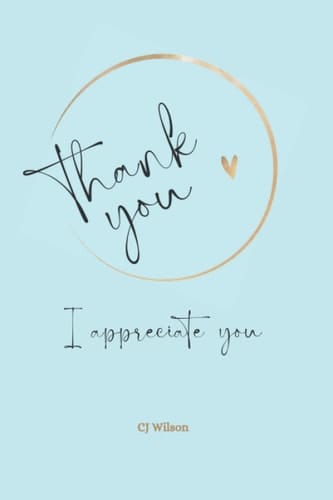 Thank You: I Appreciate You