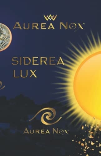 Siderea Lux: Il Libro della Luce (Avalon - Terra Sacra) (Italian Edition)