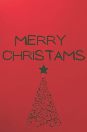 Notebook: Merry Christmas, the Fir Tree Simple Christmas to Do List Journal (120 Pages)