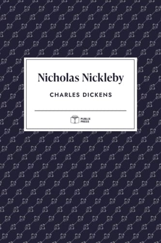 Nicholas Nickleby | Publix Press | Annotated