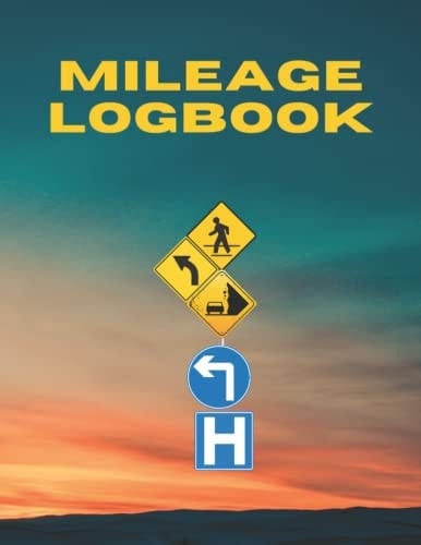 Mileage Logbook: Business Trip Expense Logbook