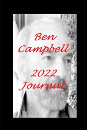 Ben Campbell Journal 2022