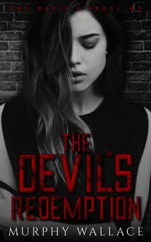The Devil's Redemption: Blade and Sasha ~ Book 2 (The Devil's Skull MC)