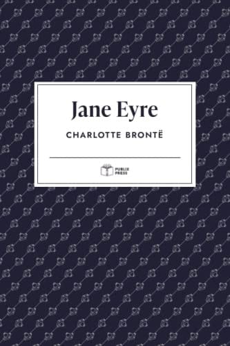 Jane Eyre | Publix Press | Annotated